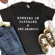 Load image into Gallery viewer, Caffeine & Dry Shampoo Tee